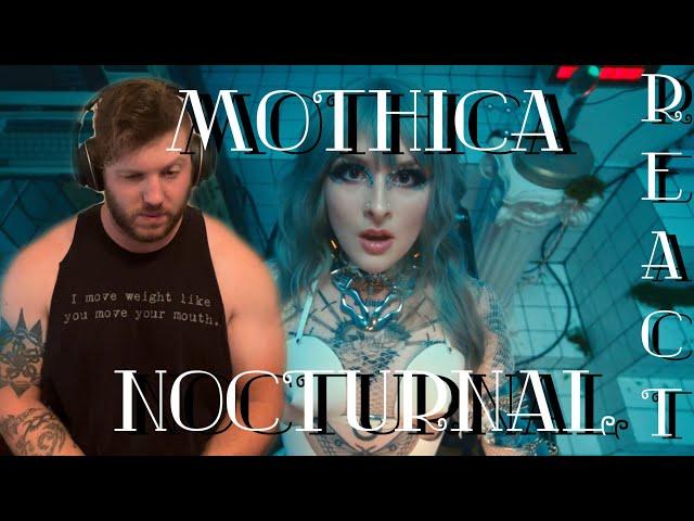 FIRST TIME REACTION TO MOTHICA!!!! (Nocturnal)