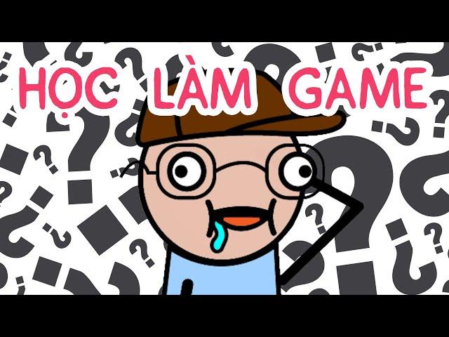 CŨNG LÀ TỰ LÀM GAME NHƯNG PHẦN 2 | Quá trình tự học làm game của mình !!