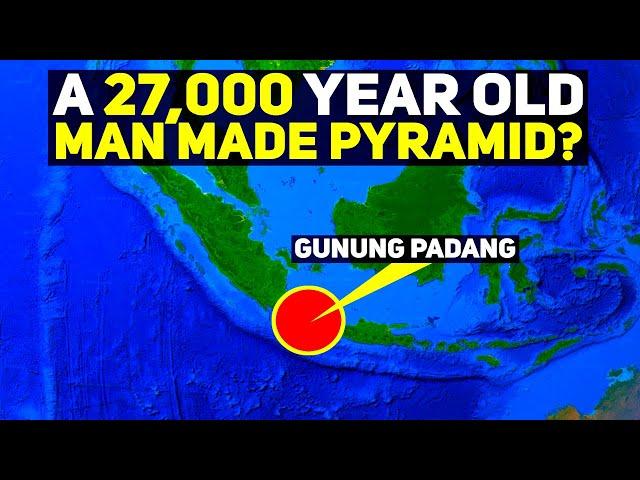 A 27,000 Year Old Man Made Pyramid? Gunung Padang