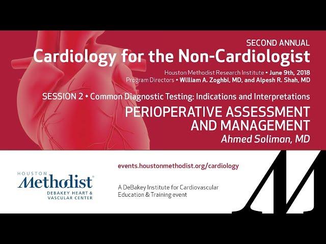 Perioperative Assessment and Management (Ahmed Soliman, MD)