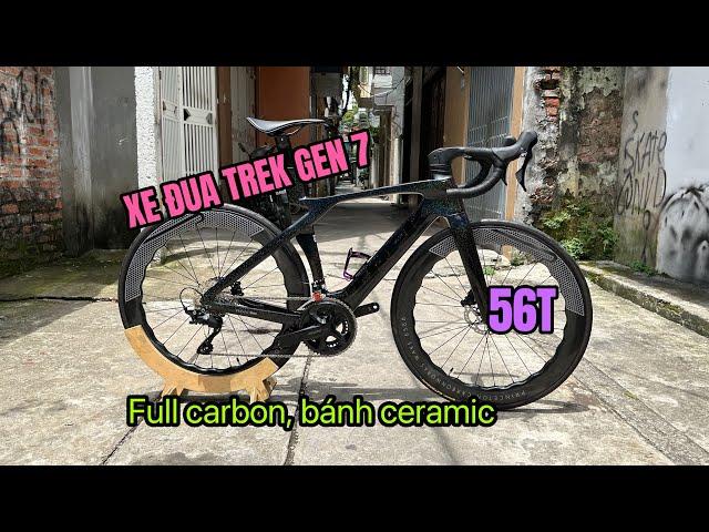 Xe đạp đua Trek Gen 7 full carbon , bánh ceramic siêu trớn chỉ hơn 5x triệu