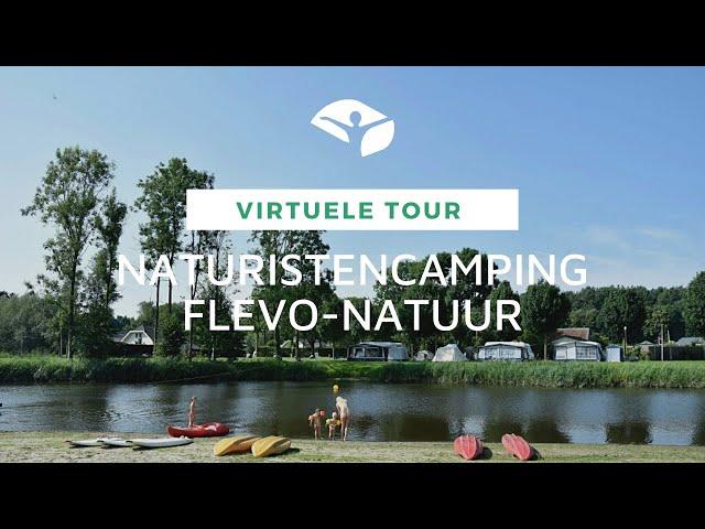Virtuele Tour Naturistencamping Flevo Natuur - Open Dag Naaktrecreatie 2021