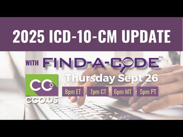 CCO 2025 ICD-10 Update Webinar in collaboration with Find-A-Code