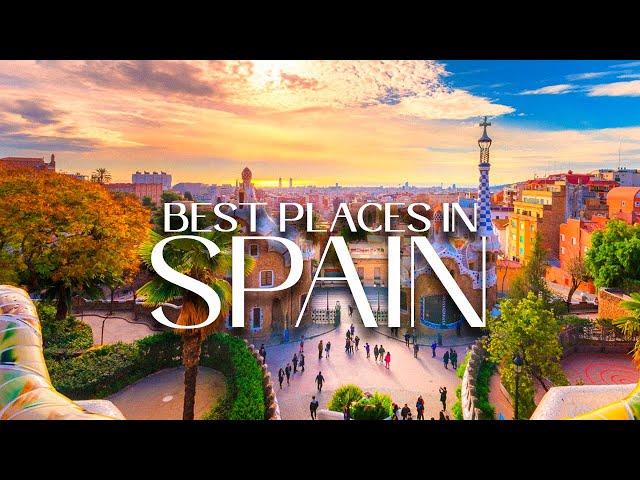 Top 10 Places To Visit In Spain - Travel Guide