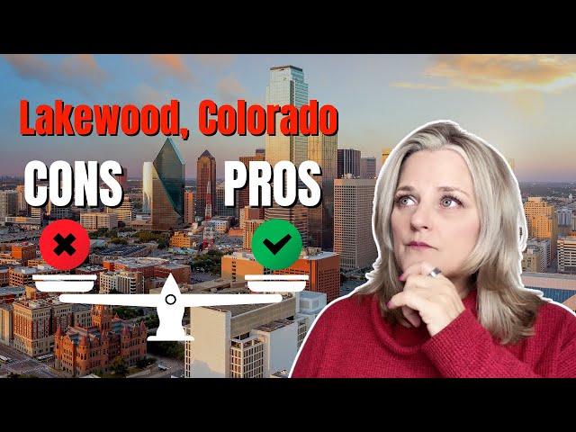 Moving to Lakewood Colorado - Here's the Good and the Bad!