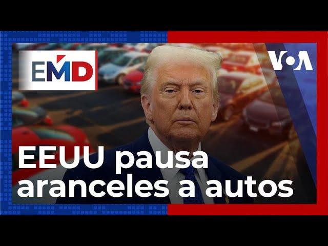 El Mundo al Día | Trump pausa aranceles a principales fabricantes de autos de EEUU