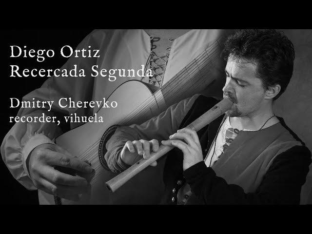 Diego Ortiz - Recercada Segunda