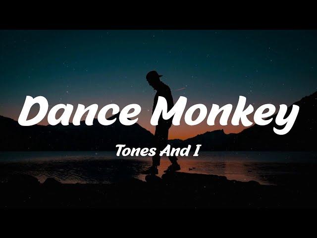 Tones And I - Dance Monkey (Lyrics)