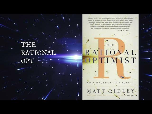 The Rational Optimist by Matt Ridley | Summary & Key Insights