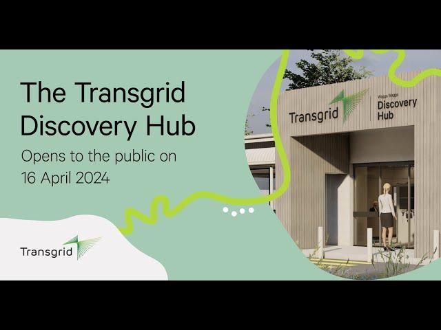 Transgrid Discovery Hub opens on 16 April 2024