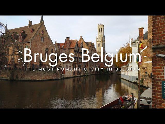 One day in Bruges the most romantic city in Belgium (and maybe the world)