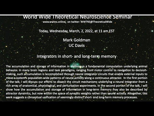 Integrators in short- and long-term memory | Mark Goldman UC Davis