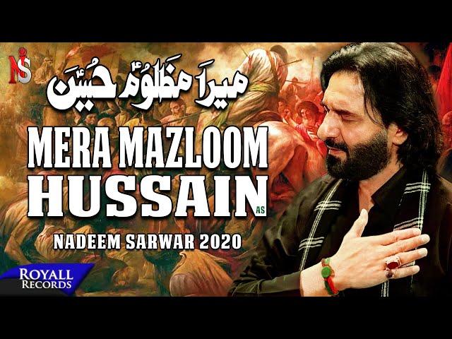 Mera Mazloom Hussain | Nadeem Sarwar | 2020 | 1442