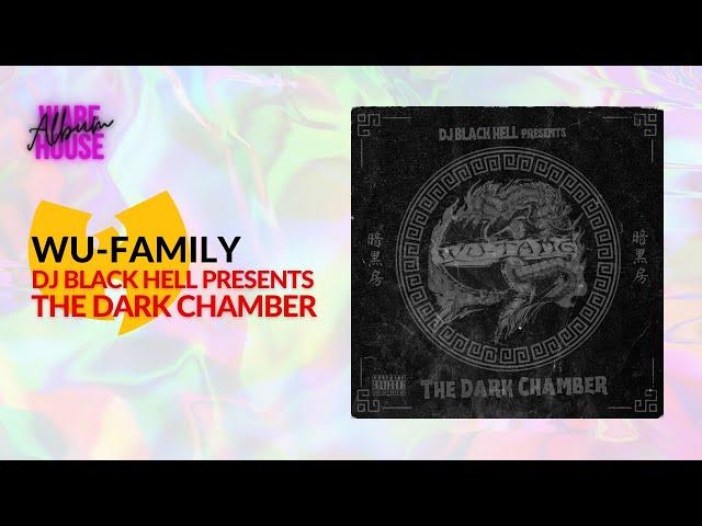 Wu-Family - The Dark Chamber (DJ Black Hell Presents) (2010)