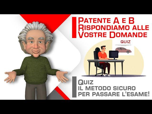 Patente B: Passare l'esame di teoria, il metodo sicuro per essere promossi! Teoria e QUIZ patente B