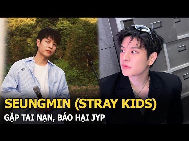 Seungmin (Stray Kids): Gặp tai nạn, báo hại JYP