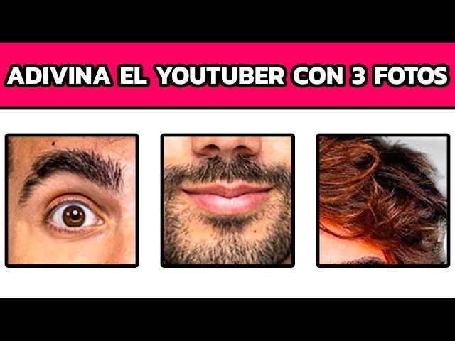 ADIVINA EL YOUTUBER CON 3 IMÁGENES  Cuantos Youtubers Reconoces | MusicLevelUP