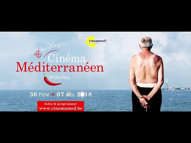 Best Of 18ème édition du Festival Cinéma Méditerranéen de Bruxelles
