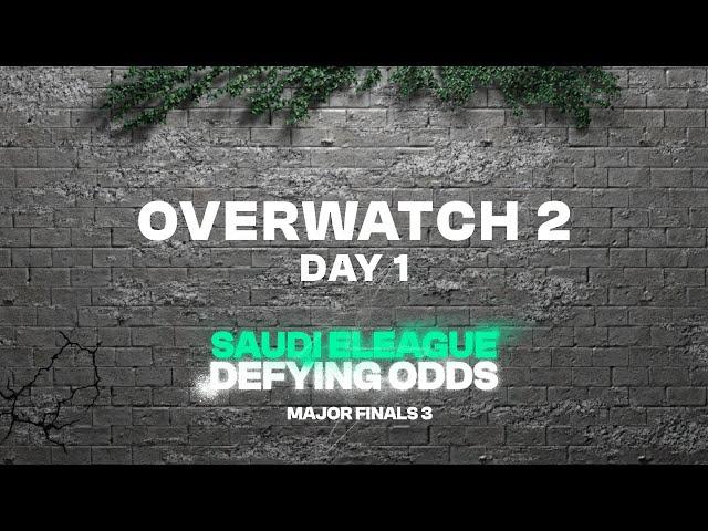 Saudi eLeague | Major 3 - Major Finals - Overwatch 2 - Day 1