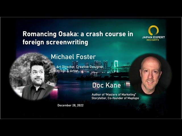 Romancing Osaka: a crash course in film development | Japan Expert Insights Podcast #101