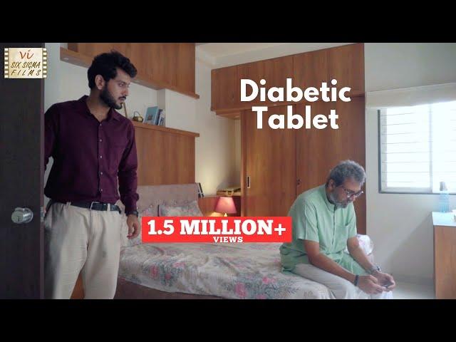 Diabetic Tablet | Emotional Story Of A Father And Son | Hindi Short Film | Six Sigma Films