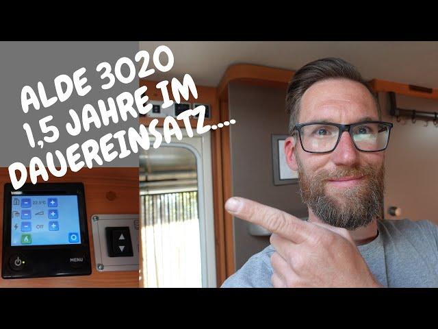 ALDE 3020....1,5 JAHRE IM DAUEREINSATZ!!! MEIN FAZIT....