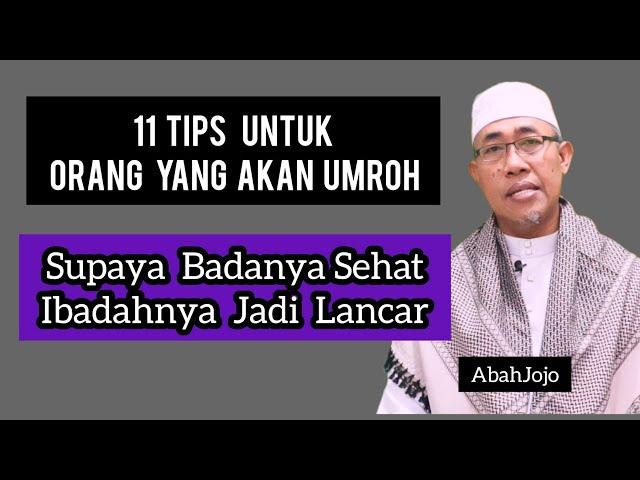 11 TIPS  UNTUK ORANG YANG  AKAN UMROH SUPAYA SEHAT LANCAR IBADAHNYA