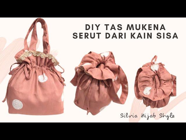 Cara Membuat Tas Tali Serut | Cara Mudah Membuat Tas Mukena Serut