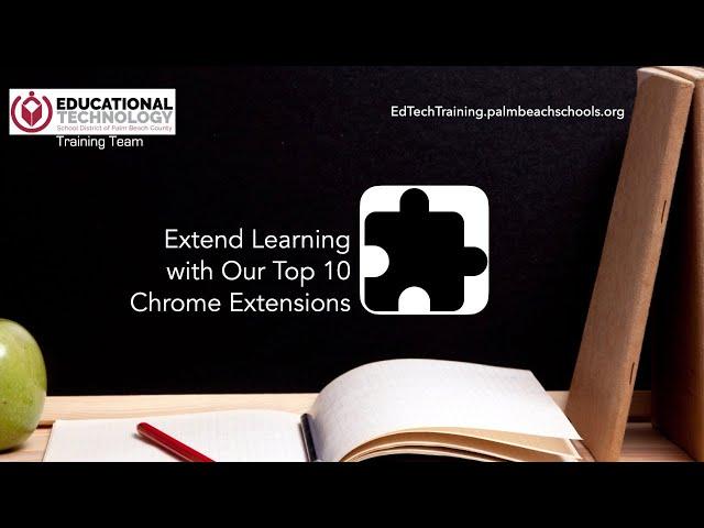 Extend Learning with Our Top 10 Chrome Extensions