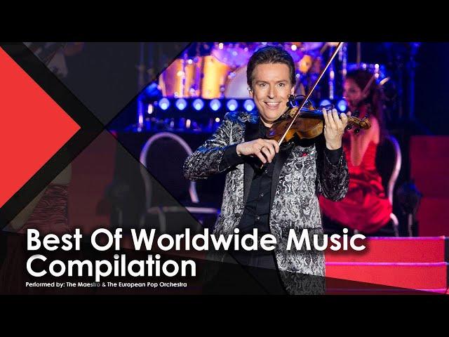 Best Of Worldwide Music Compilation - The Maestro & The European Pop Orchestra (Live Music Video)