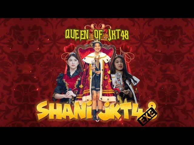 SHANI JKT48 EXE  ll  The Queen Of JKT48