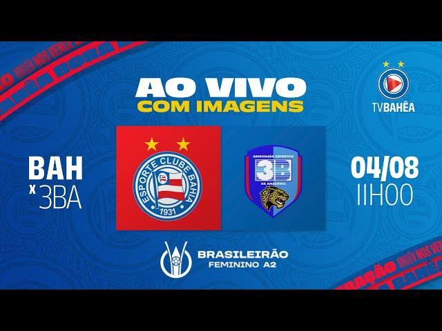 CAMPEÃS!!! BAHIA 2 x 1 3B - AO VIVO E COM IMAGENS - FINAL DO BRASILEIRO FEMININO (04/08/24)