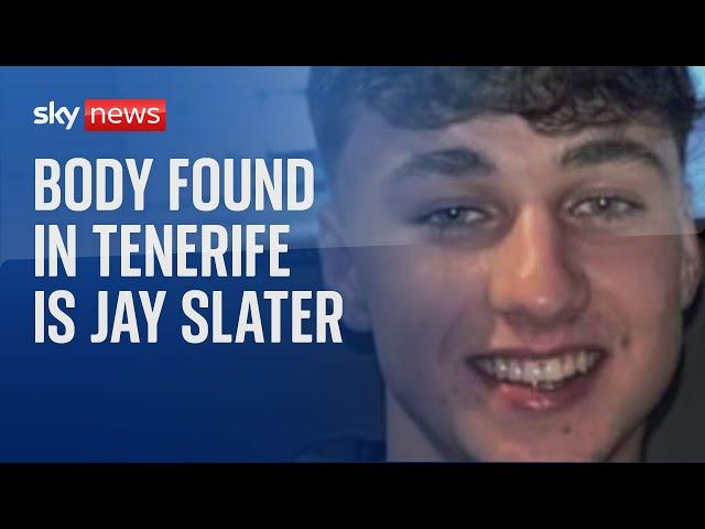 Body found in Jay Slater search confirmed as missing teen