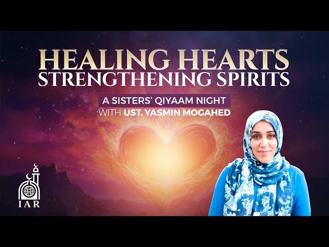 "DON'T FEEL GUILTY" | Yasmin Mogahed | Healing Hearts, Strengthening Spirits | IAR