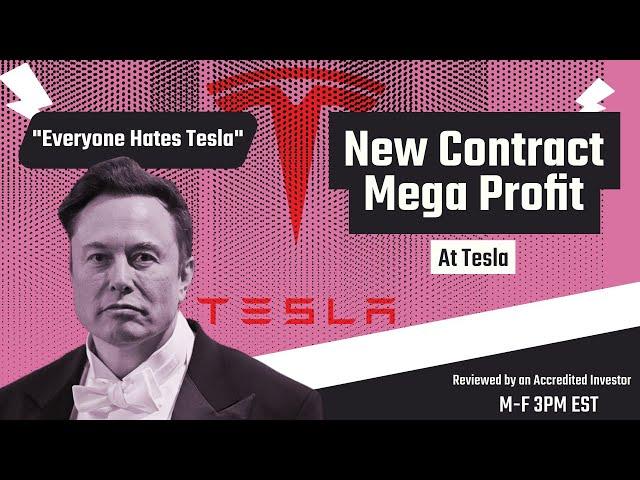 MEGA New Contract For Tesla! "Everyone Hates Tesla"