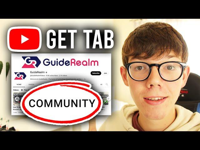How To Get Community Tab On YouTube - Full Guide