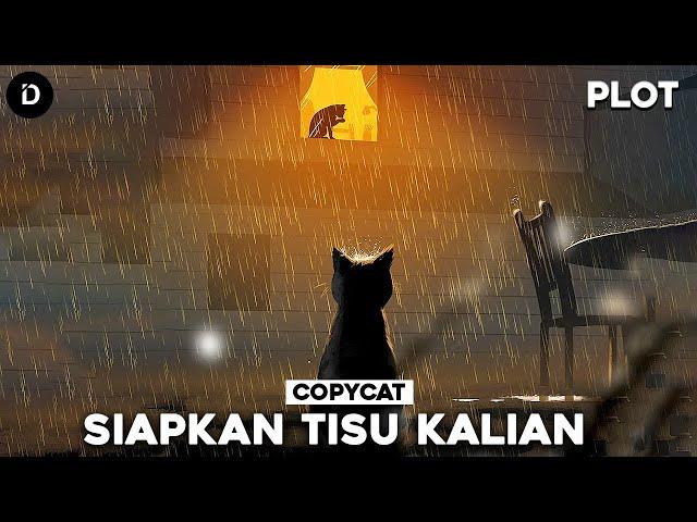 PLOT: Kisah Kucing Yang Menyayat Hati | Copycat