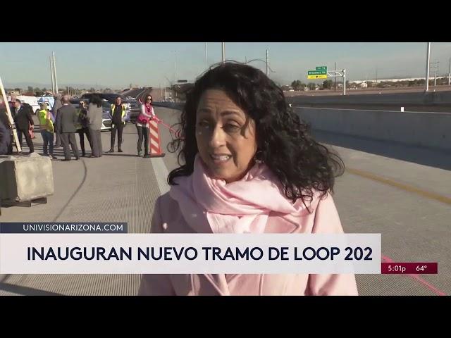 Univision Arizona: Inauguran Nuevo Tramo De Loop 202