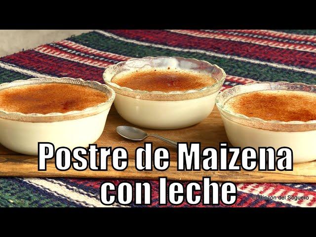 ¡UN POSTRE CLASICO! Postrecito de Maizena con leche (SIN TACC) "El Rincón del Soguero Cocina"