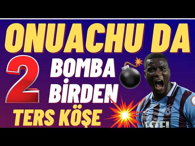 Onuachu da 2 bomba gelişme Neler oluyor Ters Köşemi geliyor ? #trabzonspor  #onuachu