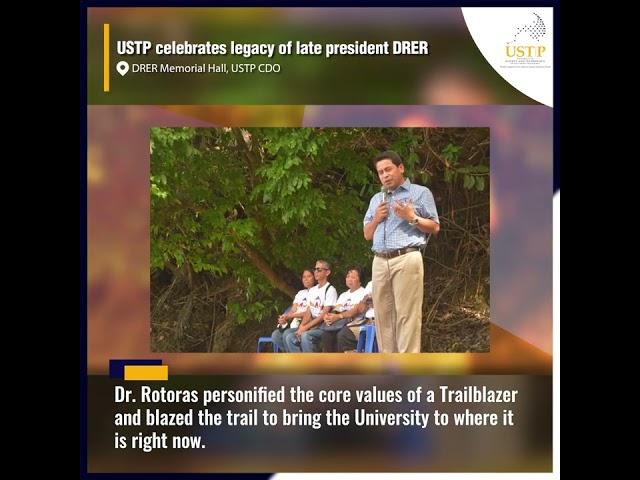 USTP Reels #18 | USTP celebrates legacy of late president DRER