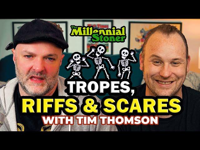 Ep 59 | The Millennial Stoner & Tim Thomson:  Tropes, Riffs & Scares