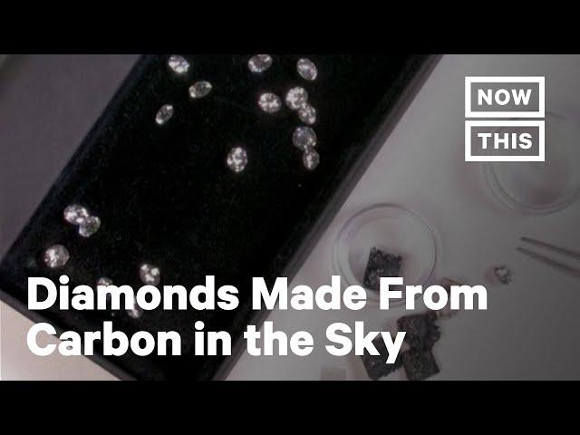 These Diamonds Are Made From Excess Carbon in the Atmosphere | NowThis Earth