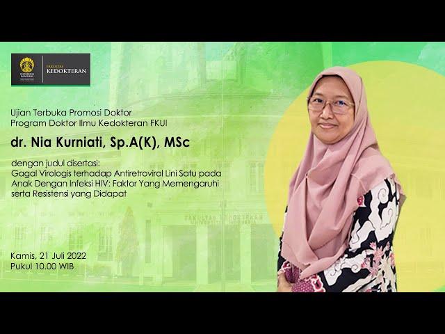 [Ujian Promosi Doktor] dr. Nia Kurniati, Sp.A(K), MSc | Program Doktor Ilmu Kedokteran FKUI