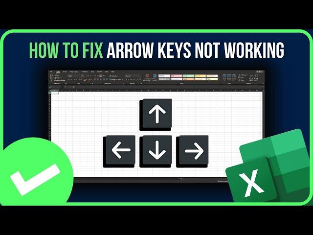 How to Fix Arrow Keys Not Working in Excel (2024)