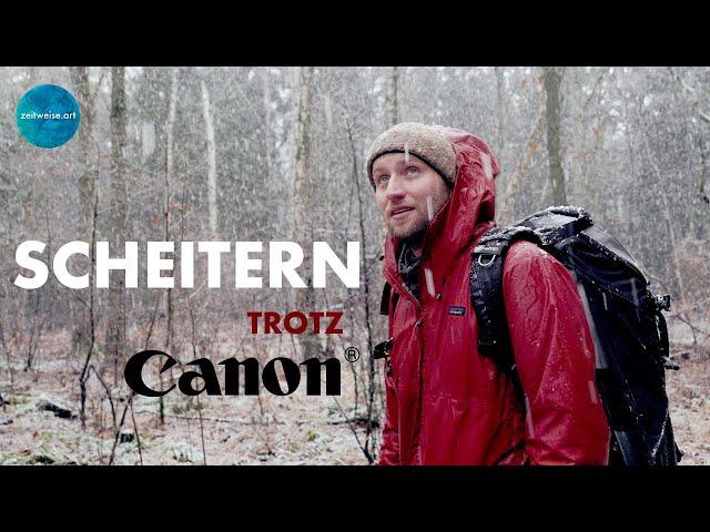 Scheitern im SCHNEE trotz Canon R5 | Zeitweise Naturfotografie