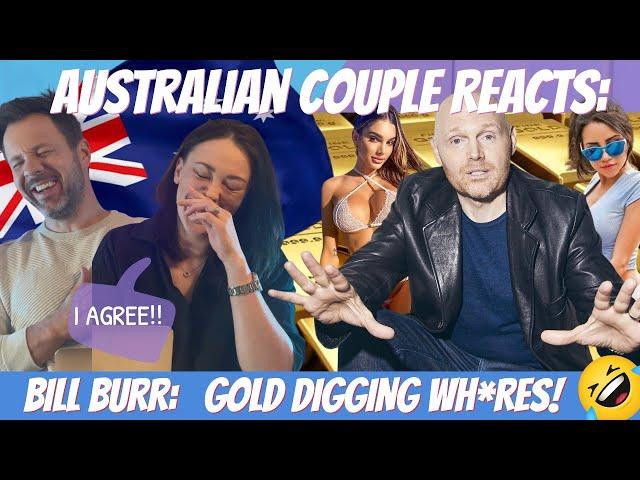 BILL BURR REACTION | Epidemic of Gold Digging Whores!