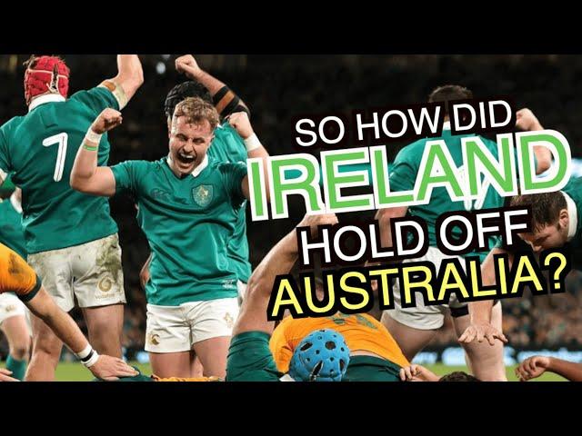 So how did Ireland hold off Australia? | Autumn Nations Series 2024