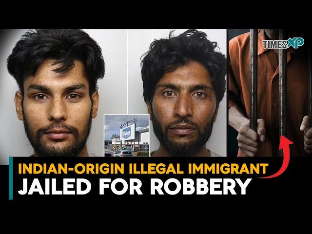 Indian-origin illegal immigrant in UK jailed for robbery