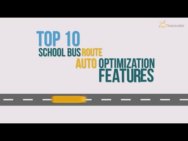 School Bus Route Auto Optimization Features | TrackSchoolBus